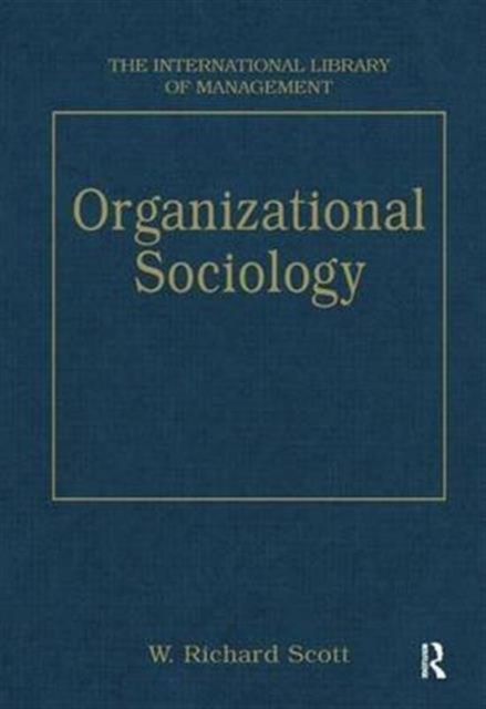 Organizational Sociology, Hardback Book