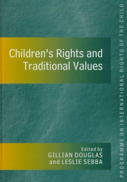 Children's Rights and Traditional Values, Hardback Book