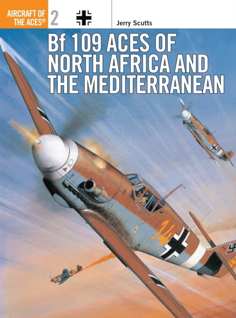 Bf 109 Aces of North Africa and the Mediterranean, Paperback / softback Book