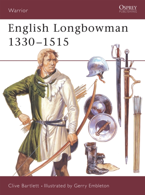 English Longbowman 1330-1515, Paperback / softback Book