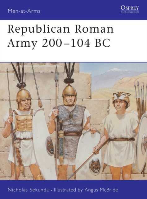 Republican Roman Army 200-104 BC, Paperback / softback Book