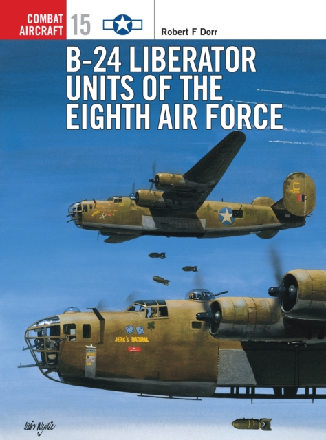 B-24 Liberator Units of the Eighth Air Force, Paperback / softback Book