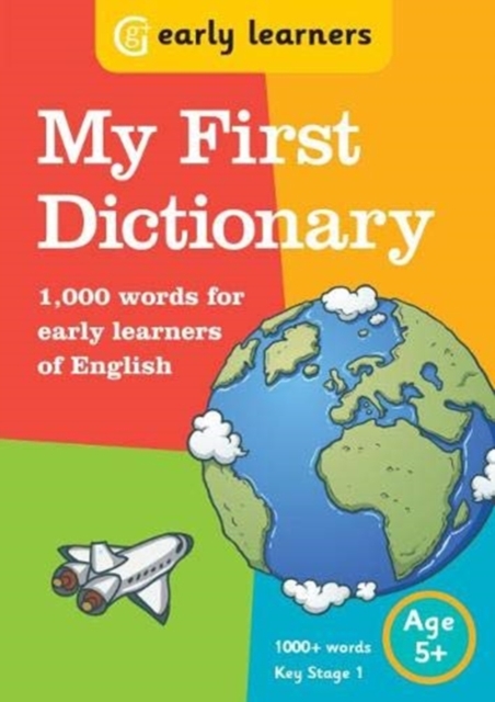 My First Dictionary : 1,000 words for early learners of English, Paperback / softback Book