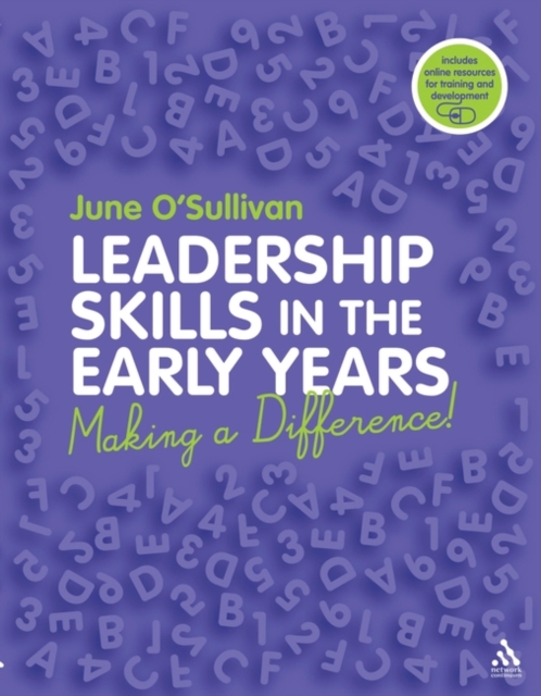 Leadership Skills in the Early Years : Making a Difference, Paperback Book