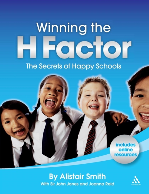 Winning the H Factor : The Secrets of Happy Schools, Paperback / softback Book