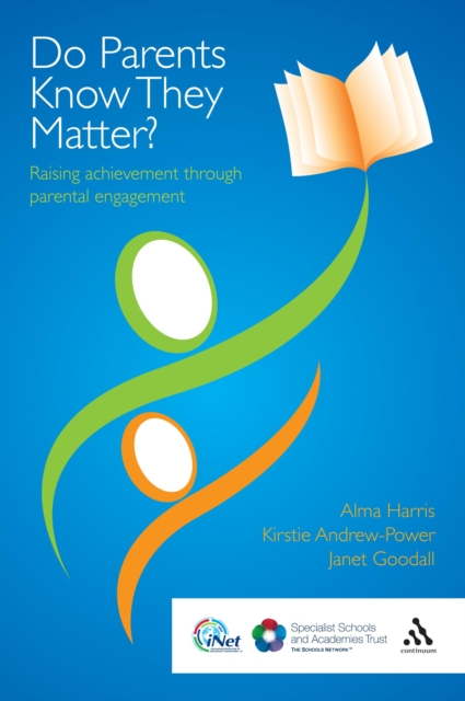 Do Parents Know They Matter? : Raising Achievement Through Parental Engagement, PDF eBook