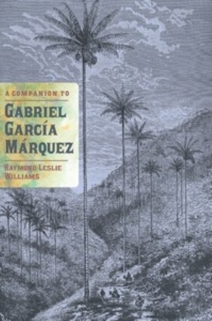 A Companion to Gabriel Garcia Marquez, Paperback / softback Book
