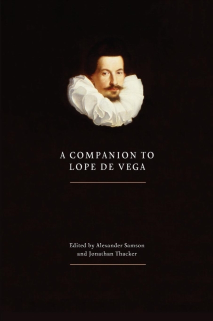 A Companion to Lope de Vega, Paperback / softback Book