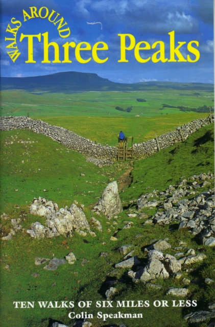 Walks Around the Three Peaks, Paperback / softback Book