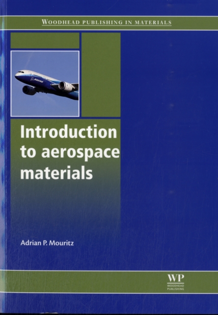 Introduction to Aerospace Materials, Paperback / softback Book