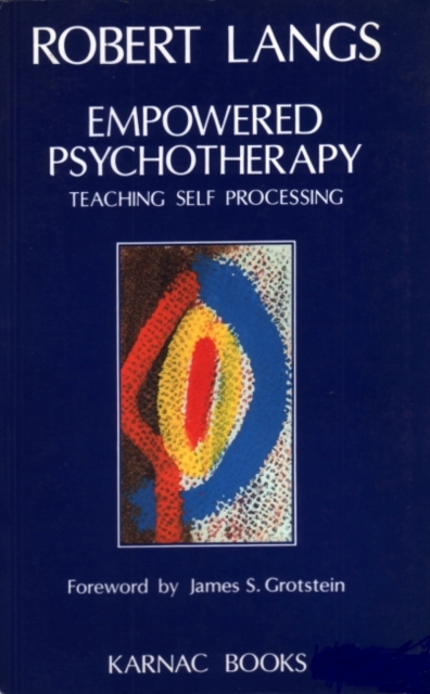 Empowered Psychotherapy : Teaching Self-Processing, Paperback / softback Book