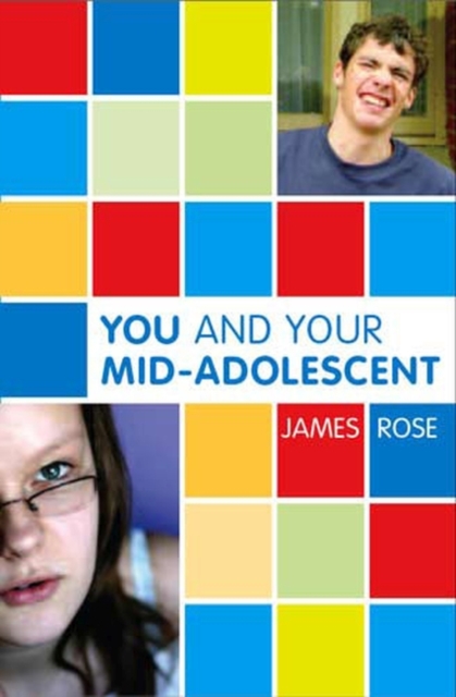 You and Your Mid-Adolescent, Paperback / softback Book