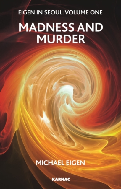 Eigen in Seoul : Madness and Murder, Paperback / softback Book