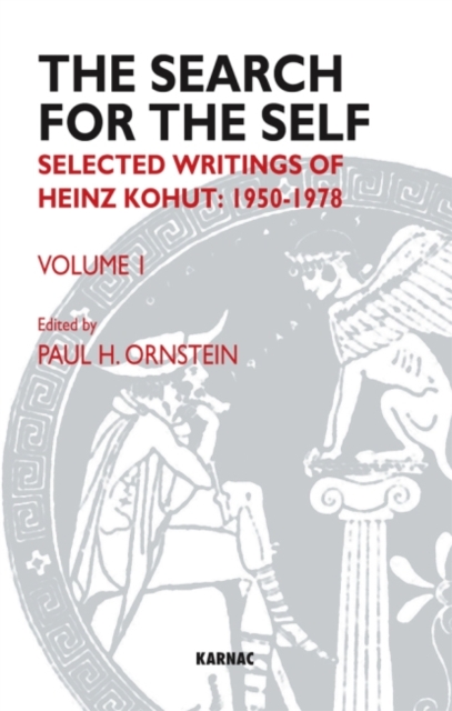 The Search for the Self : Selected Writings of Heinz Kohut 1950-1978, Paperback / softback Book