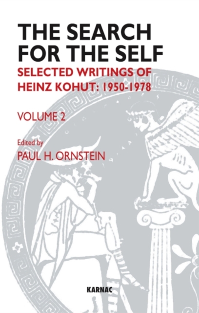 The Search for the Self : Selected Writings of Heinz Kohut 1978-1981, Paperback / softback Book