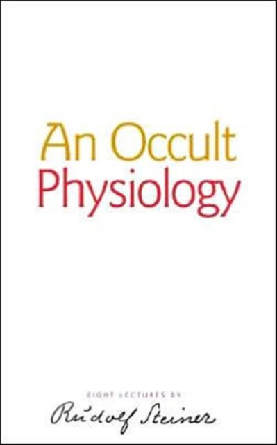 An Occult Physiology, Paperback / softback Book