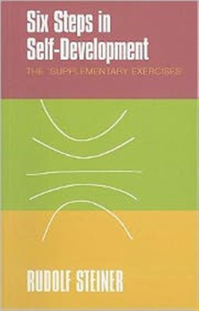 Six Steps in Self-development : The 'supplementary Exercises', Paperback / softback Book