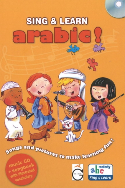 Sing & Learn Arabic! : Songs & Pictures to Make Learning Fun!, Mixed media product Book