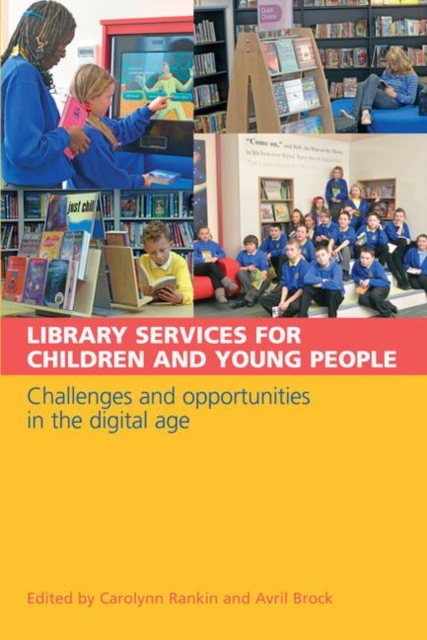 Library Services for Children and Young People : Challenges and Opportunities in the Digital Age, Paperback / softback Book