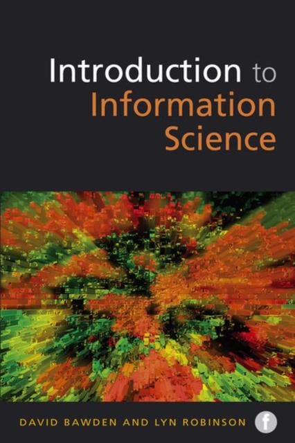 Introduction to Information Science, Paperback / softback Book