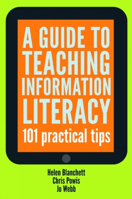A Guide to Teaching Information Literacy : 101 Tips, PDF eBook