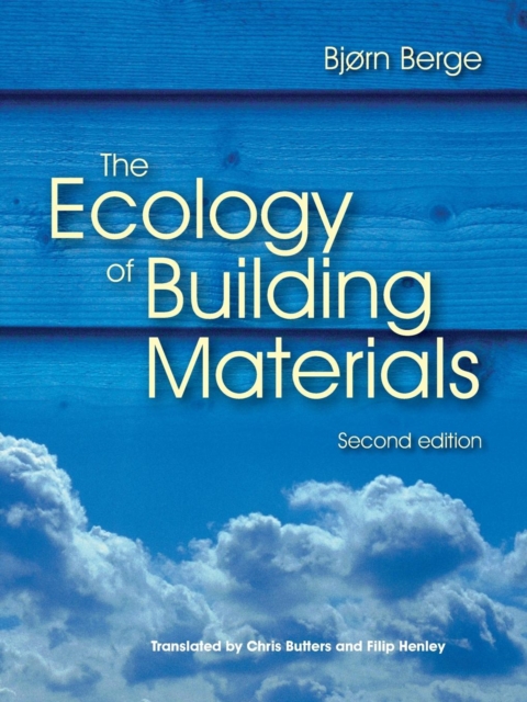 The Ecology of Building Materials, Paperback / softback Book