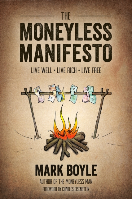 The Moneyless Manifesto, PDF eBook