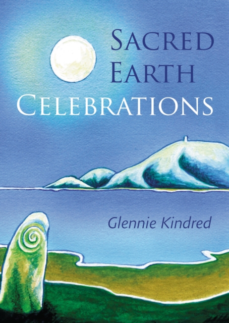 Sacred Earth Celebrations, Paperback / softback Book