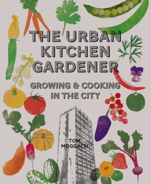Urban Kitchen Gardener, Paperback Book