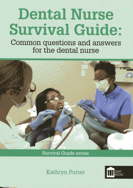 Dental Nurse Survival Guide, Paperback / softback Book