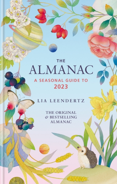 The Almanac: A Seasonal Guide to 2023, Hardback Book
