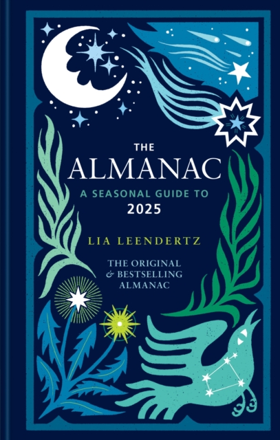 The Almanac: A Seasonal Guide to 2025, Hardback Book