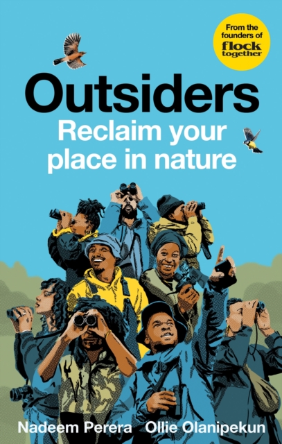 Flock Together: Outsiders : Reclaim your place in nature, EPUB eBook