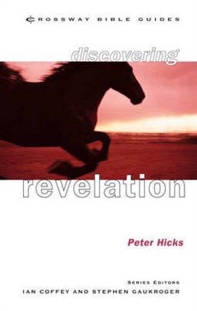 Discovering Revelation : Listen To What The Spirit Is Saying, Paperback / softback Book