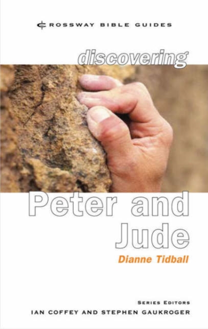 Discovering Peter and Jude : Be Strong, Firm And Steadfast!, Paperback / softback Book