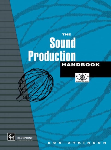 The Sound Production Handbook, Paperback / softback Book