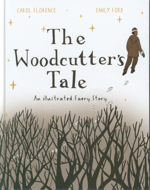 Woodcutter's Tale, Hardback Book