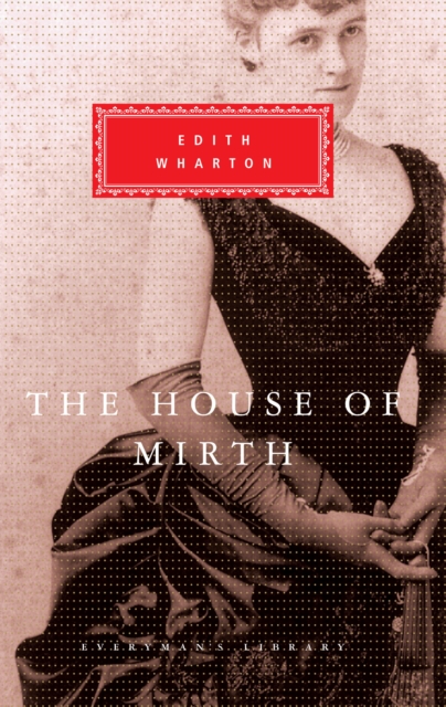 The House Of Mirth, Hardback Book