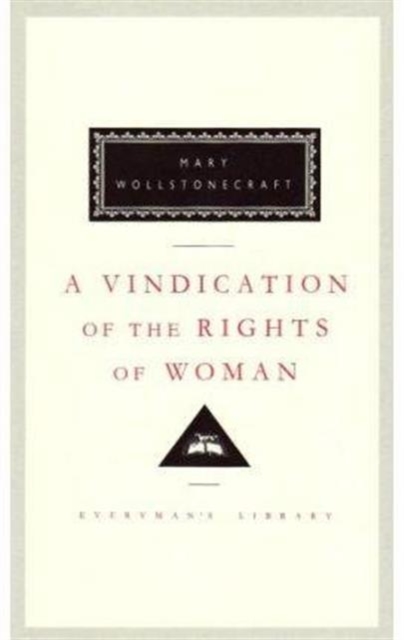 A Vindication of the Rights of Woman, Hardback Book