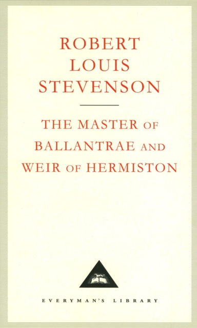 The Master Of Ballantrae And Weir Of Hermiston, Hardback Book
