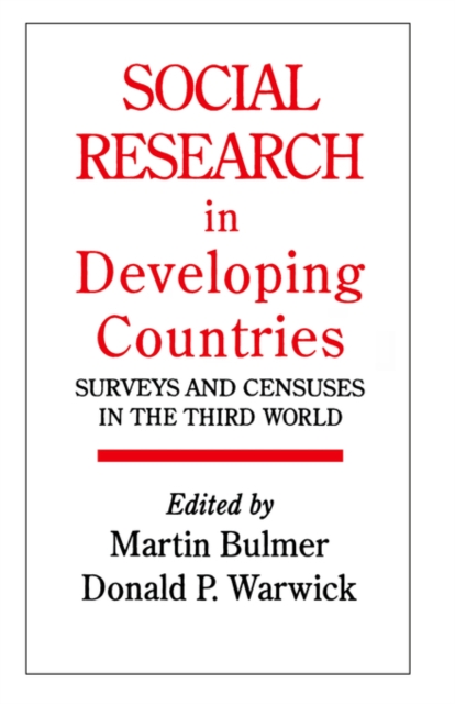 Social Research In Developing Countries : Surveys And Censuses In The Third World, Paperback / softback Book