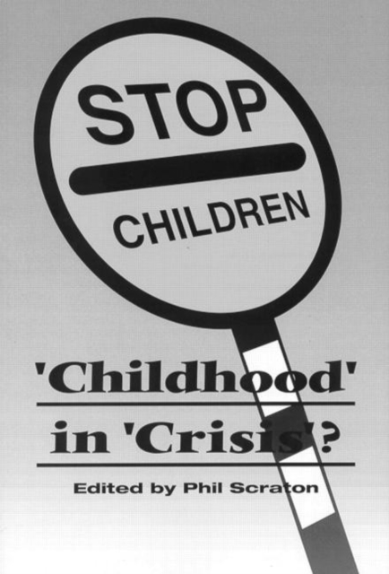 Childhood In Crisis?, Paperback / softback Book