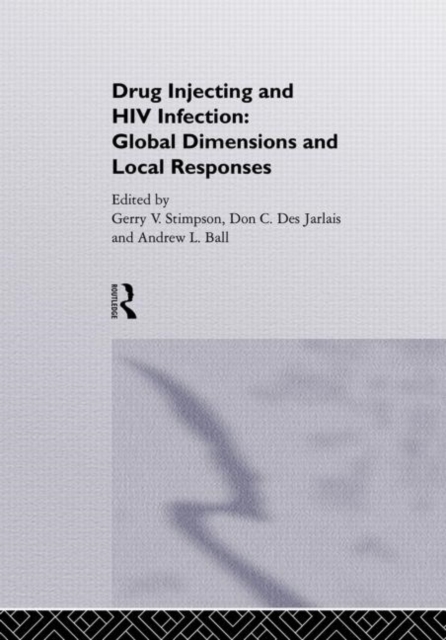 Drug Injecting and HIV Infection, Hardback Book