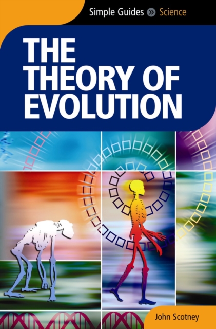 The Theory of Evolution - Simple Guides, Paperback / softback Book