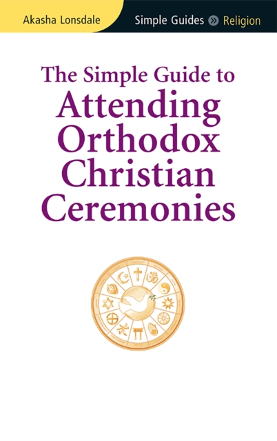 Simple Guide to Attending Orthodox Christian Ceremonies, EPUB eBook