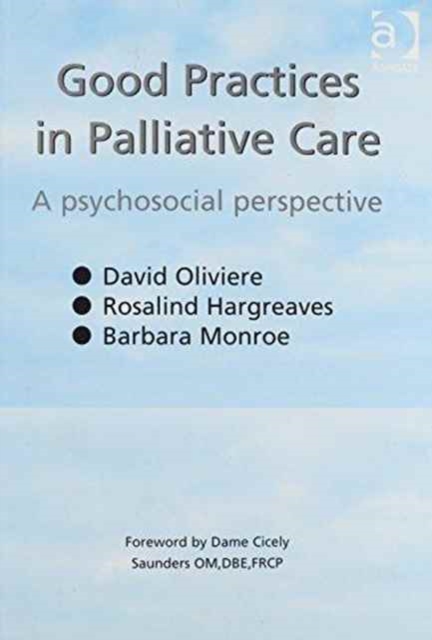 Good Practices in Palliative Care : A Psychosocial Perspective, Paperback / softback Book