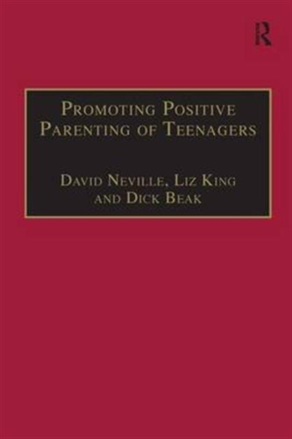 Promoting Positive Parenting of Teenagers, Paperback / softback Book