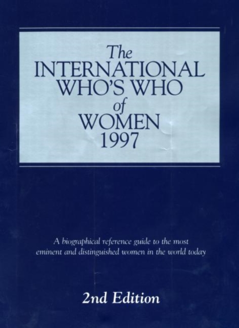Intl Whos Who Of Women 1997, Hardback Book