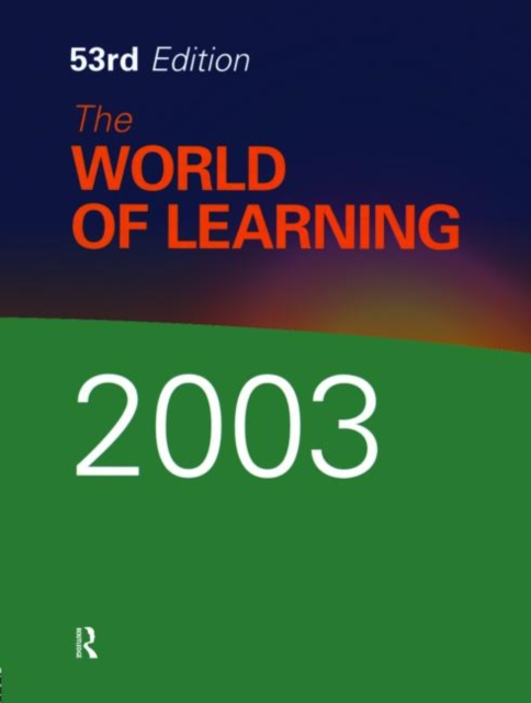 The World of Learning 2003, Hardback Book