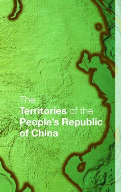 The Territories of the People's Republic of China, Hardback Book